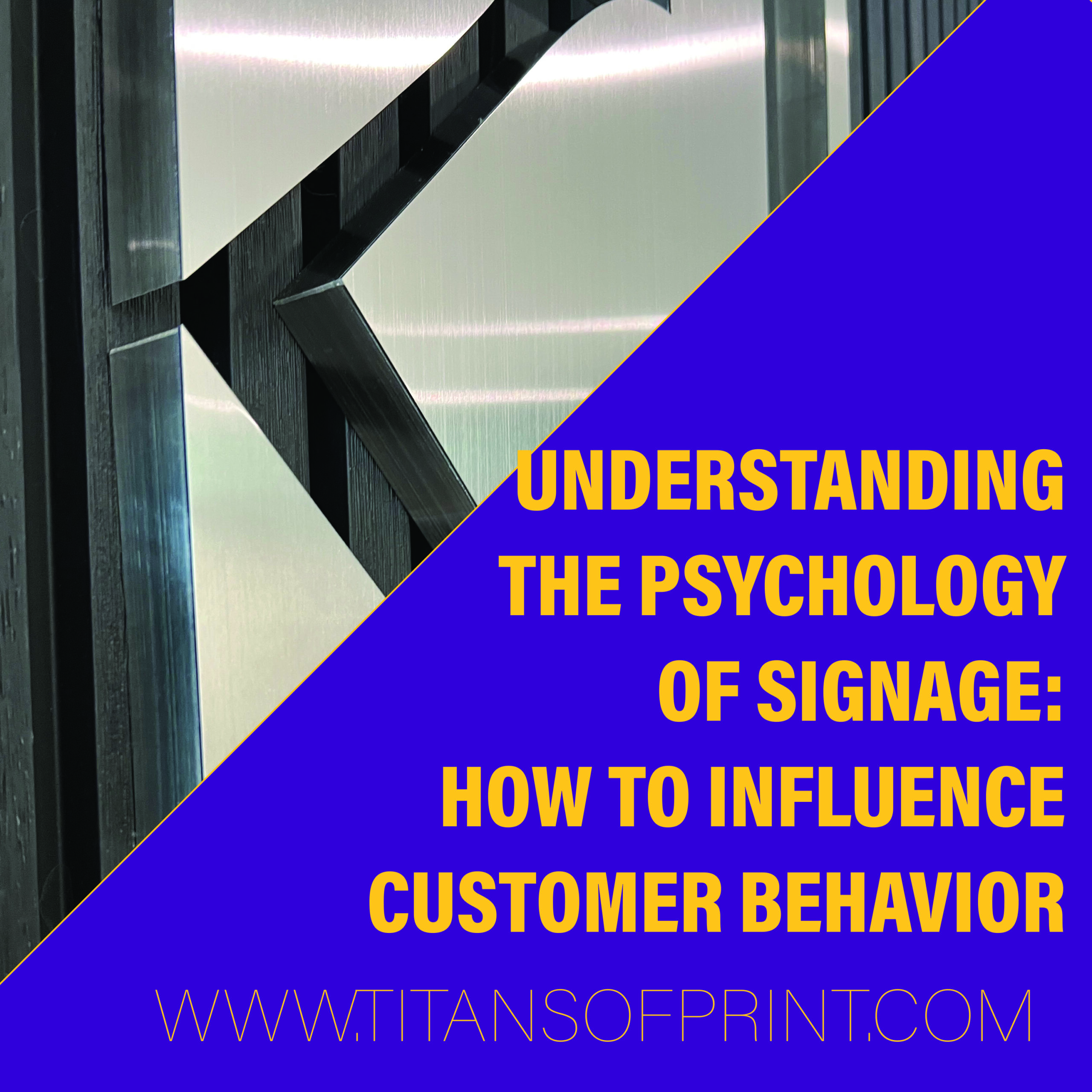 Understanding the Psychology of Signage: How to Influence Customer Behavior